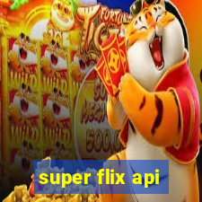 super flix api